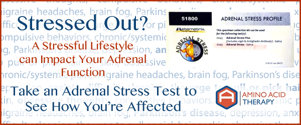 Get and adrenal stress test to find out how you're affected by stress